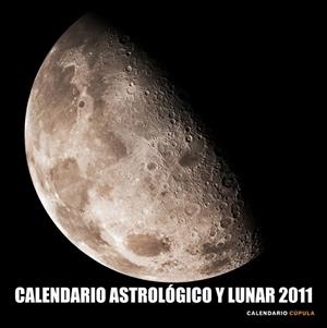 CALENDARIO 2011 ASTROLOGICO Y LUNAR | 9788448068264 | AA.VV. | Llibreria Drac - Llibreria d'Olot | Comprar llibres en català i castellà online