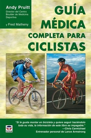 GUIA MEDICA COMPLETA PARA CICLISTAS | 9788479026806 | PRUITT/MATHENY | Llibreria Drac - Llibreria d'Olot | Comprar llibres en català i castellà online