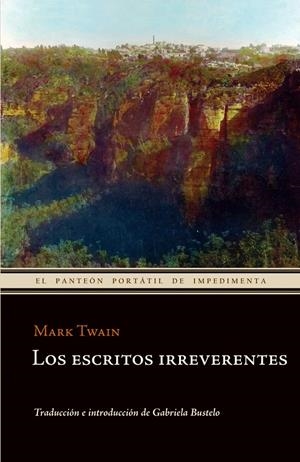 ESCRITOS IRREVERENTES, LOS | 9788415130024 | TWAIN, MARK | Llibreria Drac - Llibreria d'Olot | Comprar llibres en català i castellà online