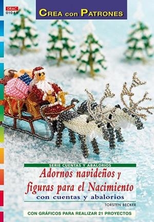 ADORNOS NAVIDEÑOS Y FIGURAS PARA EL NACIMIENTO | 9788498740776 | BECKER, TORSTEN | Llibreria Drac - Librería de Olot | Comprar libros en catalán y castellano online
