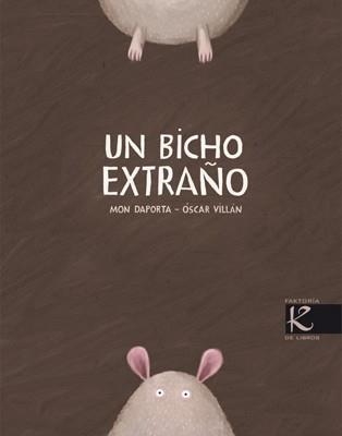 BICHO EXTRAÑO, UN | 9788496957671 | DAPORTA, MON;VILLAN, OSCAR | Llibreria Drac - Librería de Olot | Comprar libros en catalán y castellano online