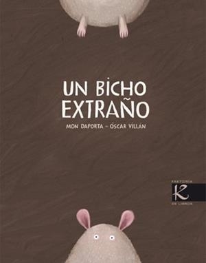BICHO EXTRAÑO, UN | 9788496957671 | DAPORTA, MON;VILLAN, OSCAR | Llibreria Drac - Librería de Olot | Comprar libros en catalán y castellano online