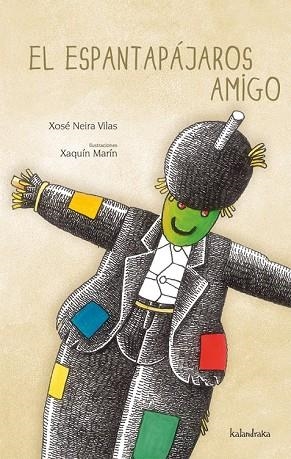 ESPANTAPAJAROS AMIGO, EL | 9788492608133 | NEIRA, XOSE | Llibreria Drac - Librería de Olot | Comprar libros en catalán y castellano online