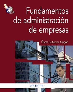 FUNDAMENTOS DE ADMINISTRACION DE EMPRESAS | 9788436828528 | GUTIERREZ ARAGON, OSCAR | Llibreria Drac - Librería de Olot | Comprar libros en catalán y castellano online
