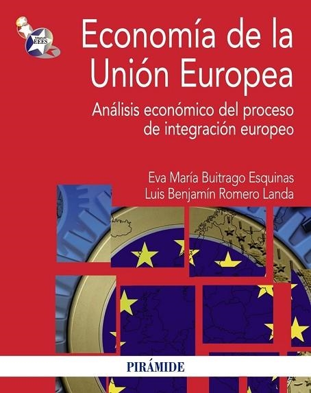 ECONOMIA DE LA UNION EUROPEA | 9788436828283 | BUITRAGO ESQUINAS, EVA MARÍA/ROMERO LANDA, LUIS BENJAMÍN | Llibreria Drac - Librería de Olot | Comprar libros en catalán y castellano online