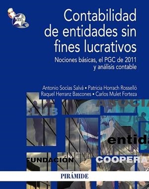 CONTABILIDAD DE ENTIDADES SIN FINES LUCRATIVOS | 9788436828481 | SOCIAS SALVA, ANTONIO/HERRANZ BASCONES, RAQUEL/HORRACH ROSELLÓ, PATRICIA/MULET FORTEZA, CARLOS | Llibreria Drac - Librería de Olot | Comprar libros en catalán y castellano online