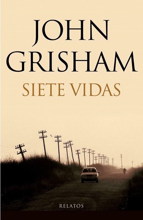 SIETE VIDAS | 9788401337604 | GRISHAM, JOHN | Llibreria Drac - Librería de Olot | Comprar libros en catalán y castellano online