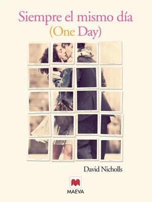 SIEMPRE EL MISMO DIA | 9788492695782 | NICHOLLS, DAVID | Llibreria Drac - Librería de Olot | Comprar libros en catalán y castellano online