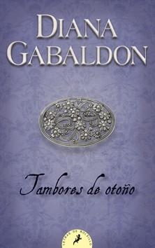 TAMBORES DE OTOÑO | 9788498382907 | GABALDON, DIANA | Llibreria Drac - Librería de Olot | Comprar libros en catalán y castellano online