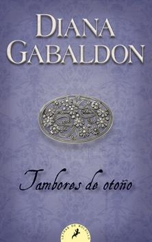 TAMBORES DE OTOÑO | 9788498382907 | GABALDON, DIANA | Llibreria Drac - Librería de Olot | Comprar libros en catalán y castellano online