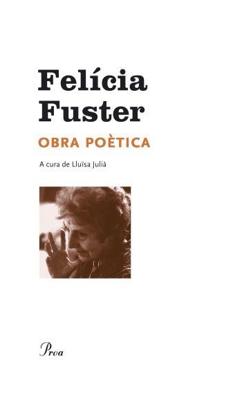 OBRA POETICA | 9788482569338 | FUSTER, FELICIA | Llibreria Drac - Llibreria d'Olot | Comprar llibres en català i castellà online