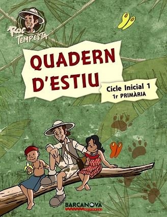 QUADERN D'ESTIU CICLE INICIAL 1 PRIMARIA (ROC TEMPESTA) | 9788448925703 | MURILLO, NÚRIA/PRATS, JOAN DE DÉU/GUILÀ, IGNASI | Llibreria Drac - Llibreria d'Olot | Comprar llibres en català i castellà online