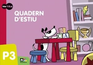 QUADERN D'ESTIU TAM TAM 3 ANYS | 9788441219137 | AA.VV. | Llibreria Drac - Librería de Olot | Comprar libros en catalán y castellano online