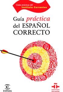 GUIA PRACTICA DEL ESPAÑOL CORRECTO | 9788467029277 | AA.VV | Llibreria Drac - Librería de Olot | Comprar libros en catalán y castellano online