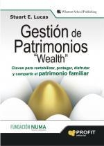 GESTION DE PATRIMONIOS WEALTH | 9788496998247 | LUCAS, STUART E. | Llibreria Drac - Llibreria d'Olot | Comprar llibres en català i castellà online
