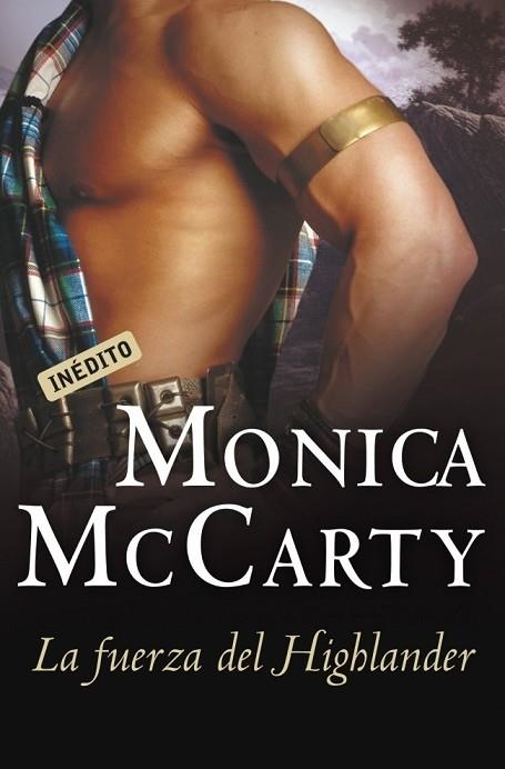 FUERZA DEL HIGHLANDER, LA | 9788499081526 | MCCARTY, MONICA | Llibreria Drac - Librería de Olot | Comprar libros en catalán y castellano online
