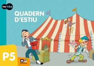 QUADERN D'ESTIU TAM TAM 5 ANYS | 9788441219151 | AA.VV. | Llibreria Drac - Librería de Olot | Comprar libros en catalán y castellano online
