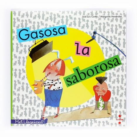 GASOSA LA SABOROSA | 9788466127646 | AA.VV. | Llibreria Drac - Librería de Olot | Comprar libros en catalán y castellano online
