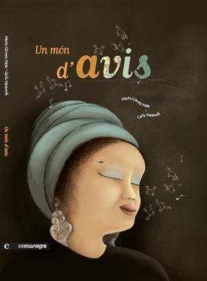 MÓN D'AVIS, UN | 9788493751951 | GÓMEZ, MARTA / NAZARETH, CARLA | Llibreria Drac - Librería de Olot | Comprar libros en catalán y castellano online
