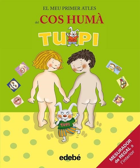 MEU PRIMER ATLES DEL COS HUMA, EL. TUPI | 9788423696239 | AA.VV. | Llibreria Drac - Librería de Olot | Comprar libros en catalán y castellano online