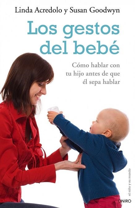 GESTOS DEL BEBE, LOS | 9788497544870 | ACREDOLO, LINDA / GOODWYN, SUSAN | Llibreria Drac - Librería de Olot | Comprar libros en catalán y castellano online