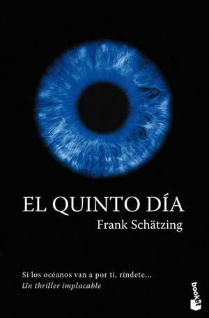 QUINTO DIA, EL | 9788408096252 | SCHATZING, FRANK | Llibreria Drac - Llibreria d'Olot | Comprar llibres en català i castellà online