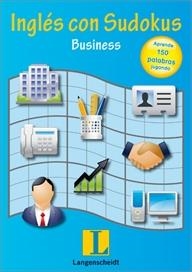 INGLES CON SUDOKUS. BUSINESS | 9788499298252 | AA.VV. | Llibreria Drac - Librería de Olot | Comprar libros en catalán y castellano online