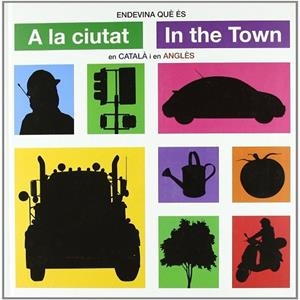 A LA CIUTAT  IN THE TOWN | 9788479426651 | PRIDDY, ROGER | Llibreria Drac - Librería de Olot | Comprar libros en catalán y castellano online