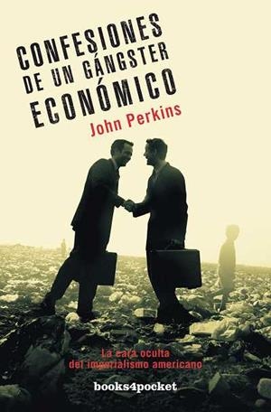 CONFESIONES DE UN GANGSTER ECONOMICO | 9788492801053 | PERKINS, JOHN | Llibreria Drac - Librería de Olot | Comprar libros en catalán y castellano online