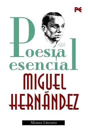 POESIA ESENCIAL | 9788420651699 | HERNANDEZ, MIGUEL | Llibreria Drac - Librería de Olot | Comprar libros en catalán y castellano online