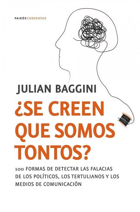 SE CREEN QUE SOMOS TONTOS | 9788449323942 | BAGGINI, JULIAN | Llibreria Drac - Librería de Olot | Comprar libros en catalán y castellano online