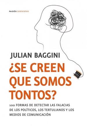 SE CREEN QUE SOMOS TONTOS | 9788449323942 | BAGGINI, JULIAN | Llibreria Drac - Librería de Olot | Comprar libros en catalán y castellano online