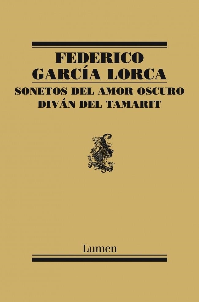 SONETOS DEL AMOR OSCURO / DIVAN DEL TAMARIT | 9788426418463 | GARCIA LORCA, FEDERICO | Llibreria Drac - Librería de Olot | Comprar libros en catalán y castellano online