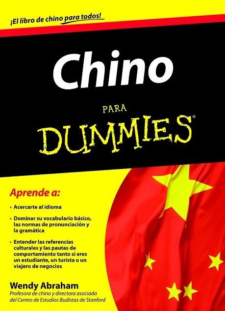 CHINO PARA DUMMIES | 9788432920707 | WENDY ABRAHAM | Llibreria Drac - Librería de Olot | Comprar libros en catalán y castellano online