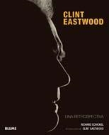 CLINT EASTWOOD UNA RETROSPECTIVA | 9788498014716 | SCHICKEL, RICHARD | Llibreria Drac - Librería de Olot | Comprar libros en catalán y castellano online