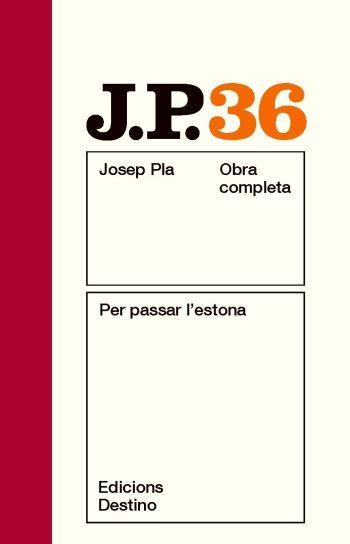 PER PASSAR L'ESTONA | 9788497101769 | PLA, JOSEP | Llibreria Drac - Llibreria d'Olot | Comprar llibres en català i castellà online
