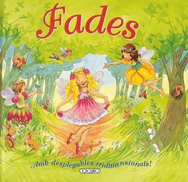 FADES AMB DESPLEGABLES TRIDIMENSIONALS | 9788499131917 | VV.AA. | Llibreria Drac - Llibreria d'Olot | Comprar llibres en català i castellà online