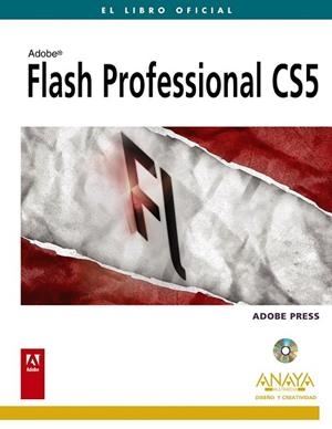 FLASH PROFESSIONAL CS5. EL LIBRO OFICIAL | 9788441528345 | ADOBE PRESS | Llibreria Drac - Librería de Olot | Comprar libros en catalán y castellano online