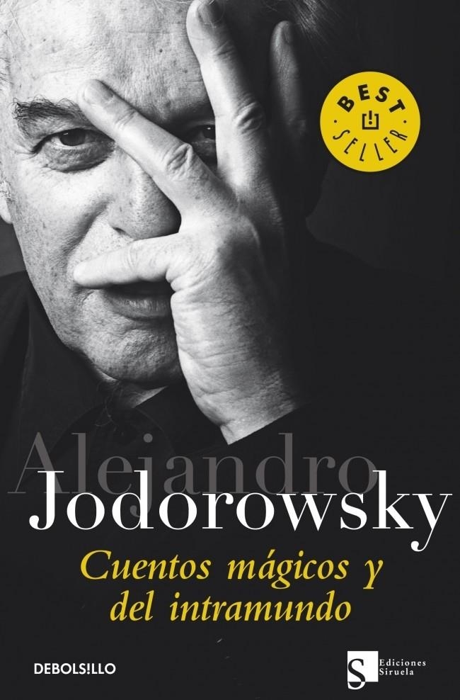 CUENTOS MAGICOS Y DEL INTRAMUNDO | 9788499088280 | JODOROWSKY, ALEJANDRO | Llibreria Drac - Llibreria d'Olot | Comprar llibres en català i castellà online