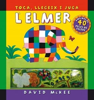 ELMER, L'  TOCA LLEGEIX I JUGA | 9788448831424 | MCKEE, DAVID | Llibreria Drac - Librería de Olot | Comprar libros en catalán y castellano online
