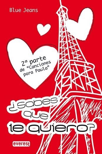 SABES QUE TE QUIERO ( CANCIONES PARA PAULA 2 ) | 9788444145983 | BLUE JEANS | Llibreria Drac - Llibreria d'Olot | Comprar llibres en català i castellà online