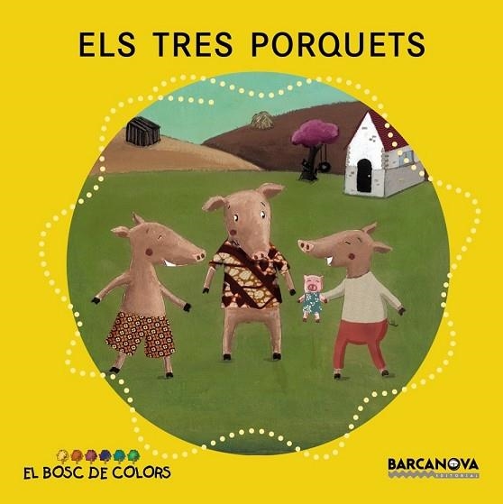 TRES PORQUETS, ELS | 9788448926588 | AA.VV. | Llibreria Drac - Librería de Olot | Comprar libros en catalán y castellano online