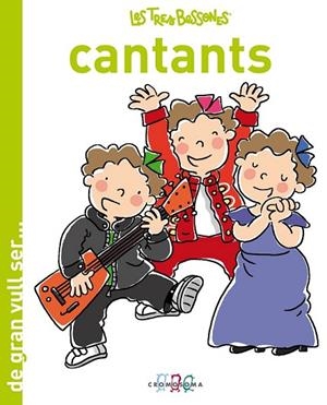 DE GRAN VULL SER...CANTANTS | 9788415187080 | CAPDEVILA | Llibreria Drac - Librería de Olot | Comprar libros en catalán y castellano online