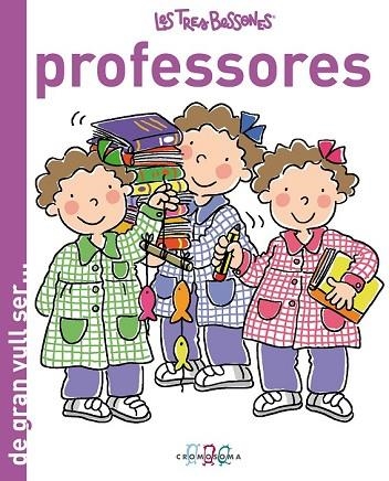 DE GRAN VULL SER...PROFESSORES | 9788415187103 | CAPDEVILA | Llibreria Drac - Librería de Olot | Comprar libros en catalán y castellano online