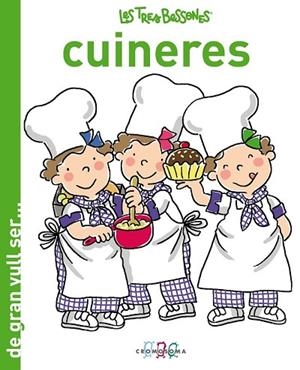 DE GRAN VULL SER...CUINERES | 9788415187073 | CAPDEVILA | Llibreria Drac - Librería de Olot | Comprar libros en catalán y castellano online