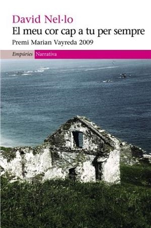 MEU COR CAP A TU PER SEMPRE, EL | 9788497874472 | NEL·LO, DAVID | Llibreria Drac - Librería de Olot | Comprar libros en catalán y castellano online