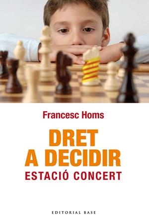 DRET A DECIDIR | 9788492437856 | HOMS, FRANCESC | Llibreria Drac - Llibreria d'Olot | Comprar llibres en català i castellà online