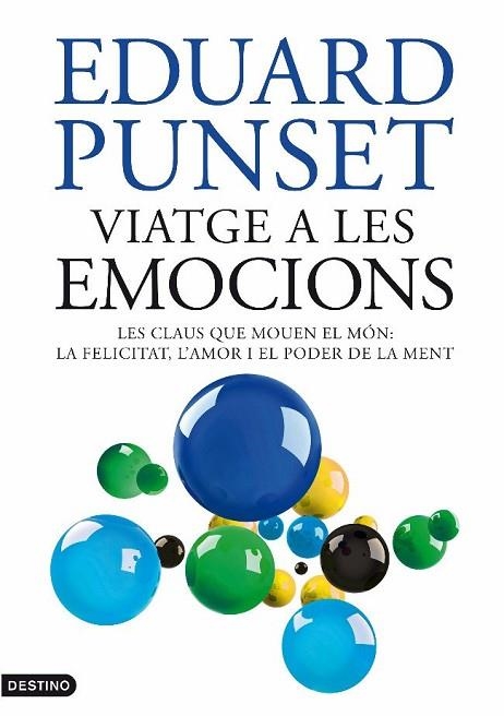 VIATGE A LES EMOCIONS | 9788497101905 | PUNSET, EDUARD | Llibreria Drac - Llibreria d'Olot | Comprar llibres en català i castellà online