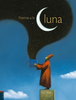 POEMAS A LA LUNA | 9788426373380 | CONNO, GIANNI DE | Llibreria Drac - Librería de Olot | Comprar libros en catalán y castellano online
