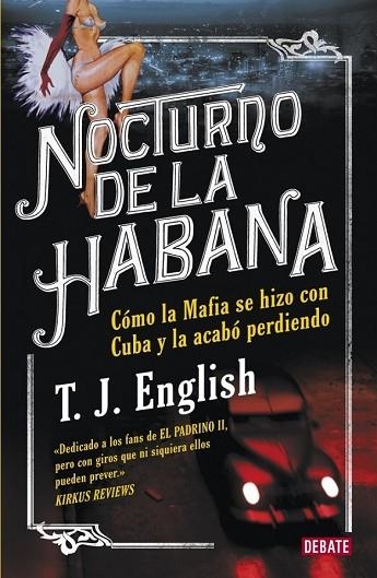 NOCTURNO DE LA HABANA | 9788483069301 | ENGLISH, T.J. | Llibreria Drac - Librería de Olot | Comprar libros en catalán y castellano online